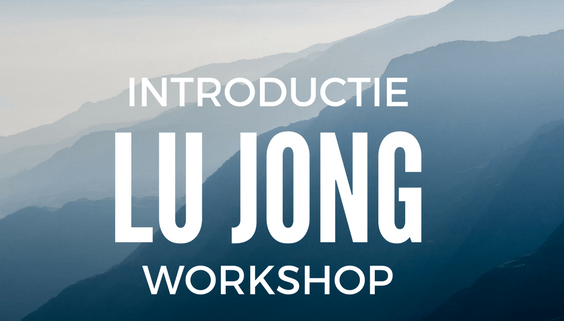 Introductie Lu Jong Workshop